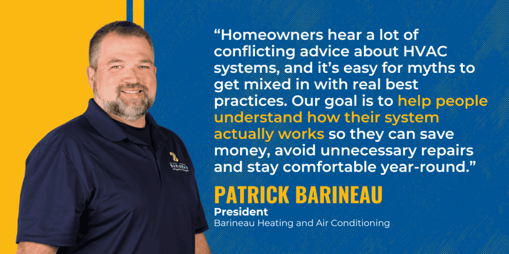 Common HVAC Myths | Barineau Heating and Air Conditioning